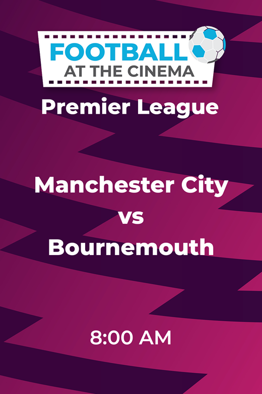 PL Manchester City v AFC Bournemouth poster