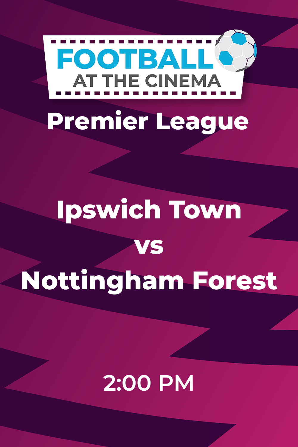 PL Ipswich Town v Nottingham Forest Movie Poster